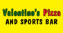 Valentino's Pizza & Sports Bar