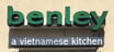 Benley Vietnamese Kitchen