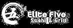 Elite Five Sushi & Grill