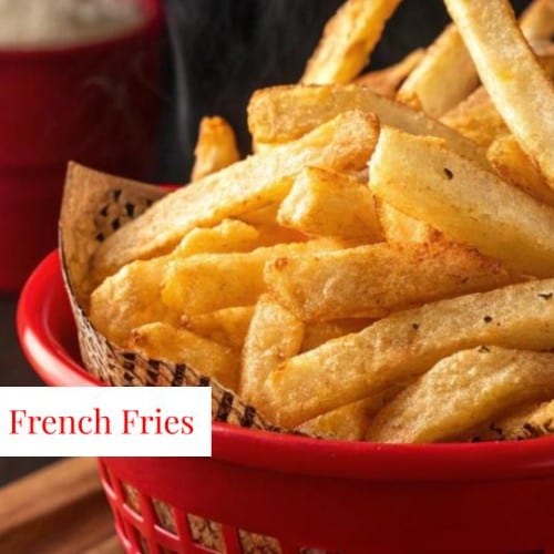 Basket of Fries.