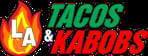 LA Tacos & Kabobs