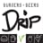 Drip