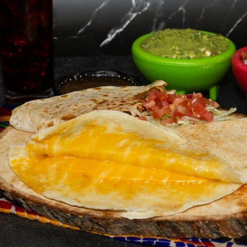 Cheese Quesadilla.