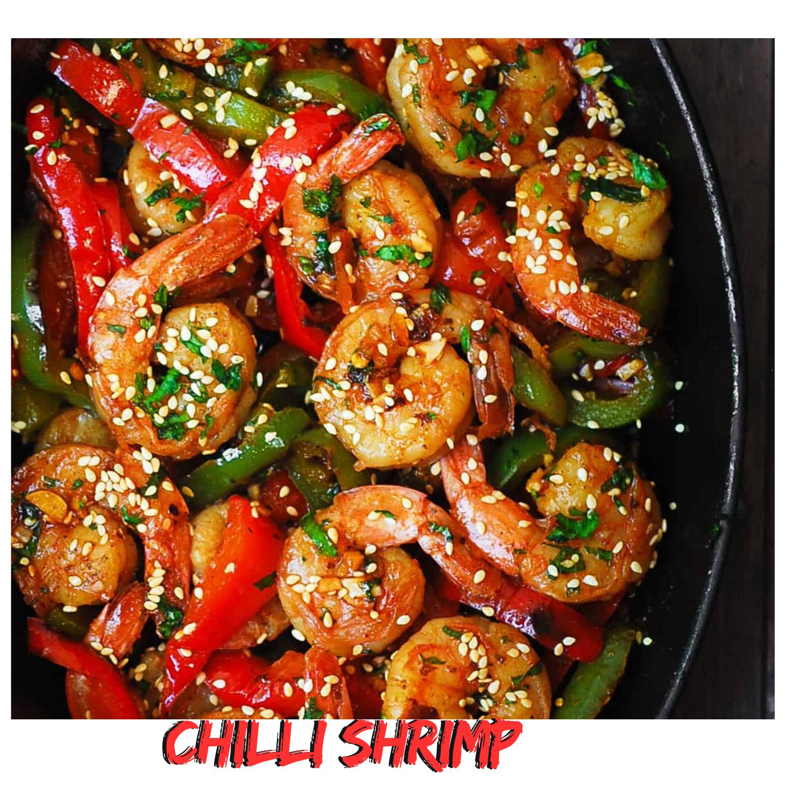 Chilli Shrimp.