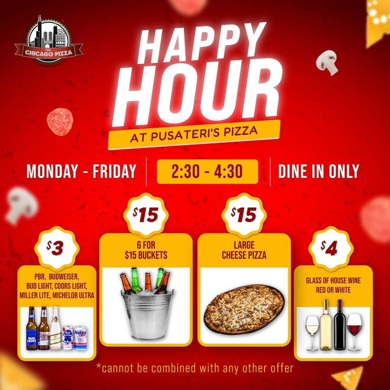 Happy Hour Pusateri’s Pizza