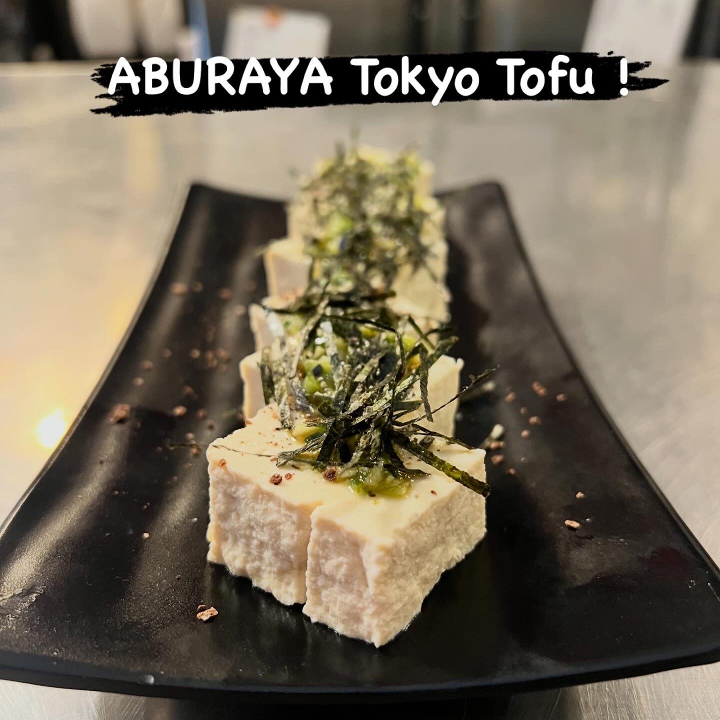 ABURAYA Tokyo Tofu.
