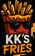 KK'S FRIES