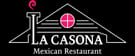 La Casona Mexican Restaurant