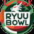 Ryuu Bowl