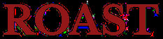 Roast