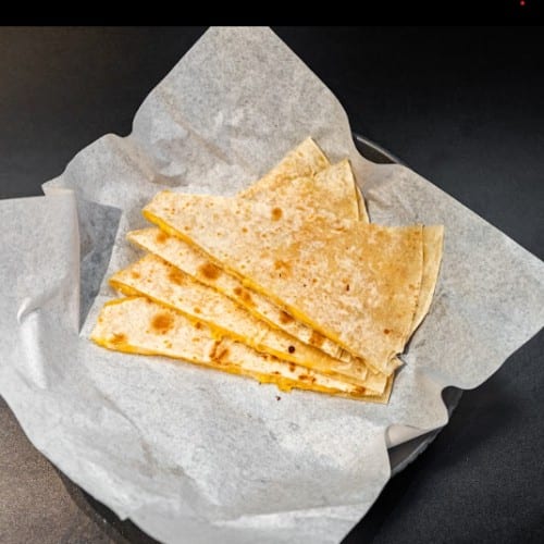 Cheese Quesadilla.