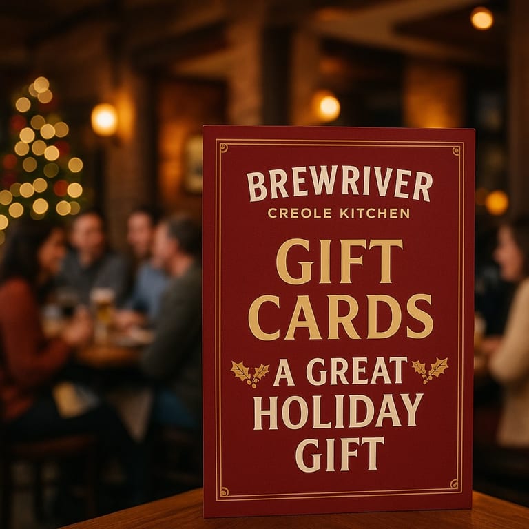 🎄 Holiday Gift Card at BrewRiver Creole Kitchen