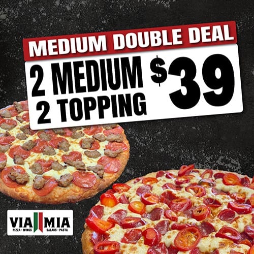 Double Deal 2 Medium  2-Topping Pizzas.