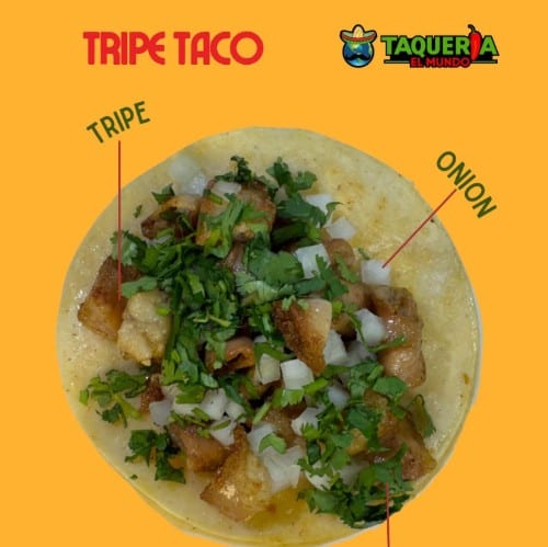 Tripe Tacos.
