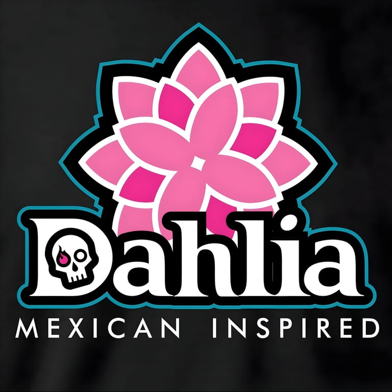 Welcome to Dahlia Mexican Kitchen