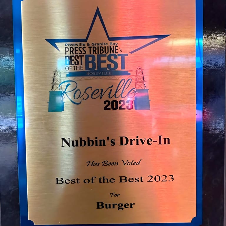 Voted Roseville’s Best Burger of 2022, 2023, and 