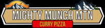 Mighty Munch Mtn Curry Pizza