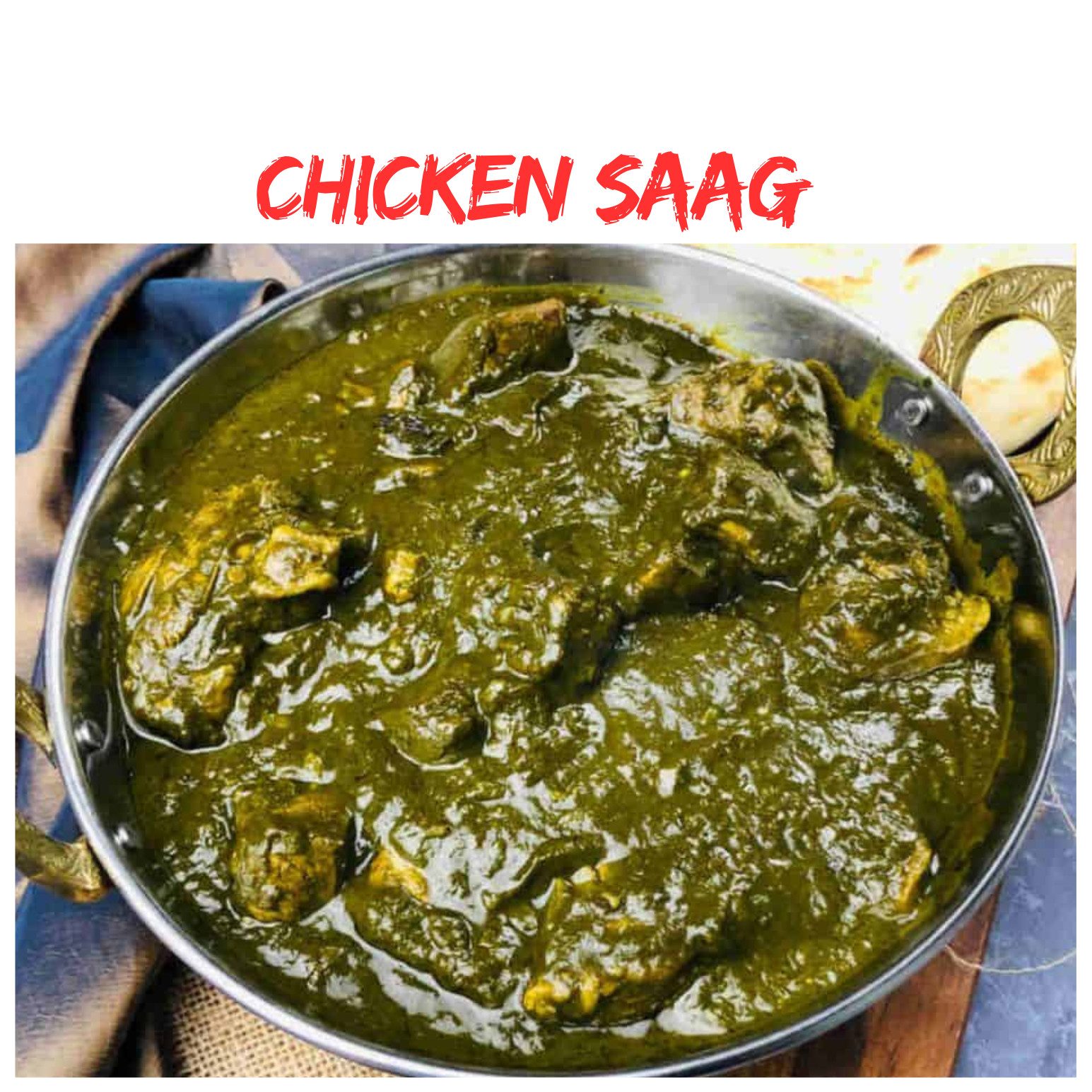 Palak Chicken.