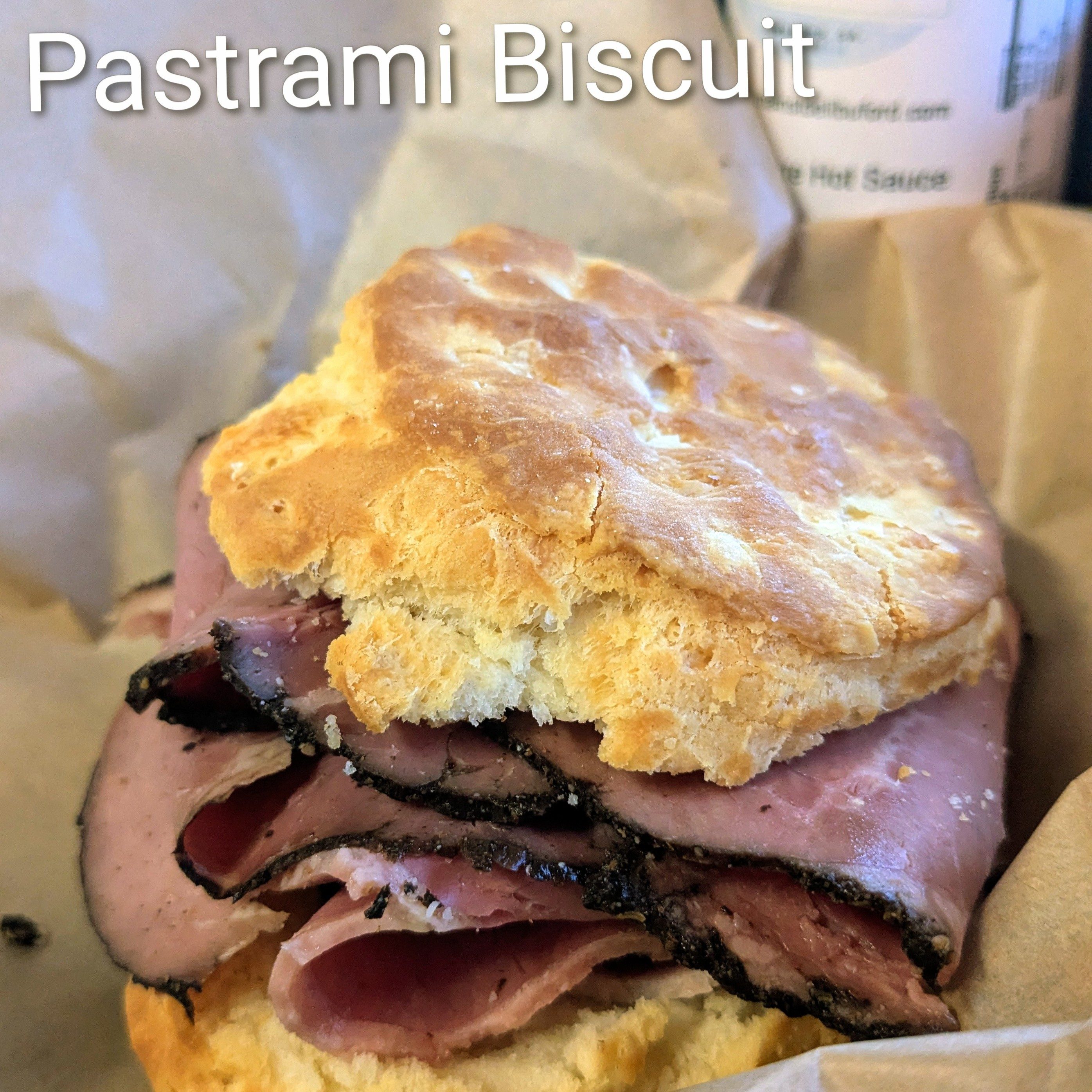 Pastrami Biscuit.