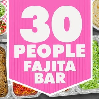 Fajita for 30 People