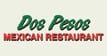 Dos Pesos Mexican Restaurant