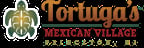 Tortuga’s Mexican Village