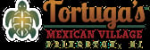 Tortuga’s Mexican Village