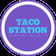 Taco Station