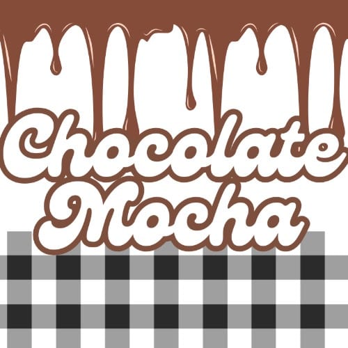 Chocolate Mocha Latte.