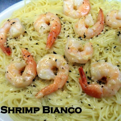 Shrimp Bianco.