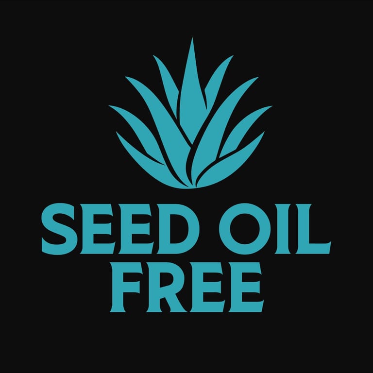 No Seed Oils—Just Real Ingredients