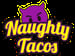 Naughty Tacos