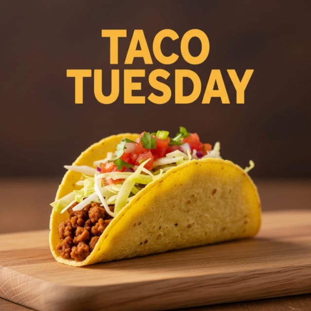 🔥  Taco Tuesday is ON!