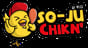 So-Ju Chikn'