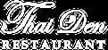 Thai Den Restaurant