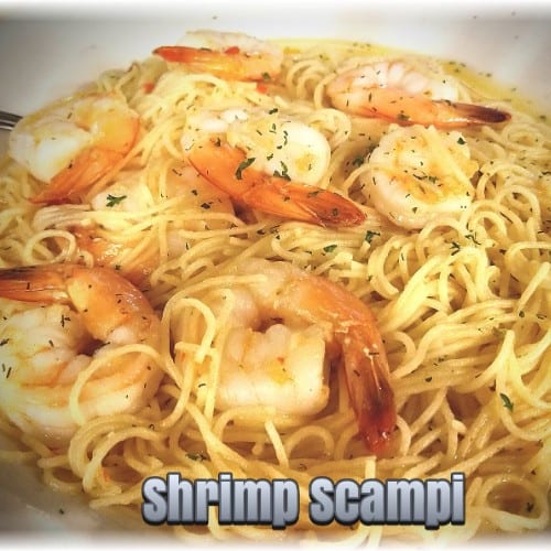 Shrimp Scampi.