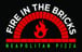 Fire In the Bricks Pizza