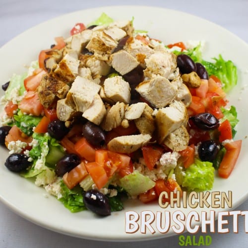 Chicken Bruschetta Salad.