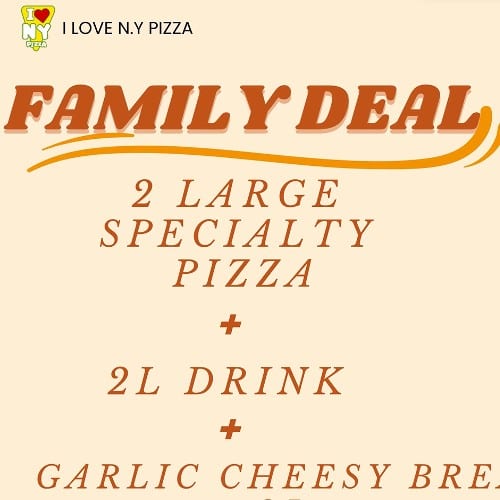 Family Deal (2L Pizzas , Cheesy Bread, 2 L Drink).