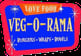 Veg-O-Rama
