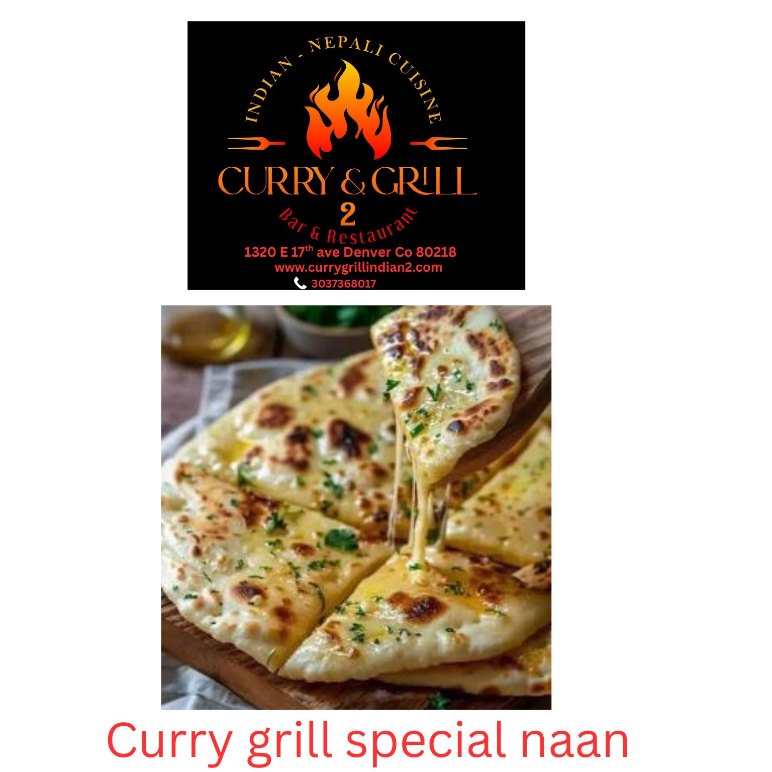 Curry and Grill Special Naan.