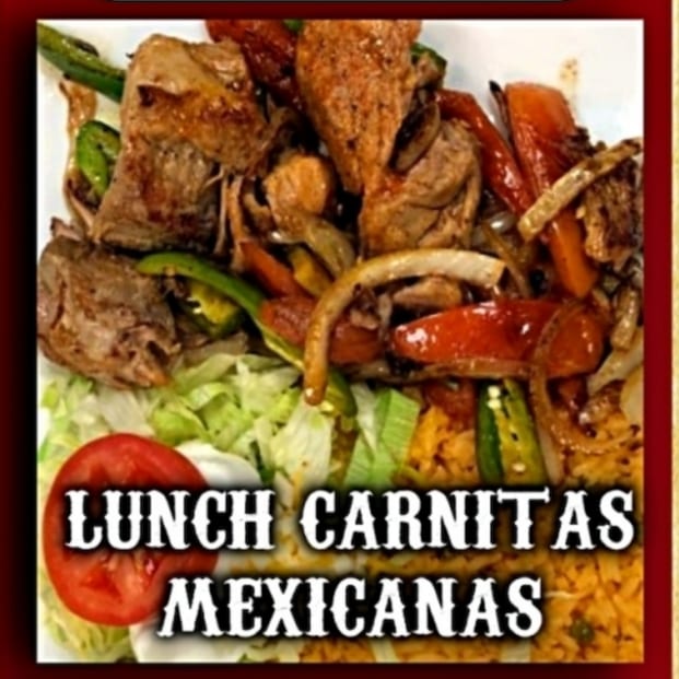Lunch Carnitas A La Mexicana.