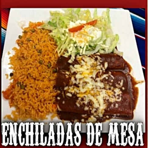 Enchiladas De Mesa.